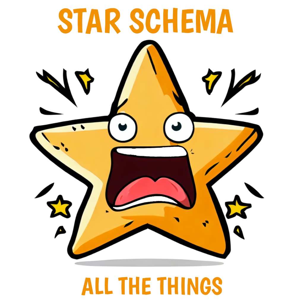 star schema all the things